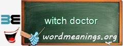 WordMeaning blackboard for witch doctor